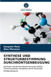 Synthese Und Strukturbestimmung Durchröntgenbeugung