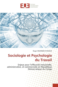 Sociologie et Psychologie du Travail