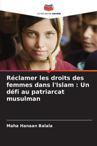 Réclamer les droits des femmes dans l'Islam