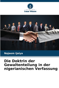 Die Doktrin der Gewaltenteilung in der nigerianischen Verfassung