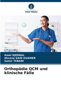 Orthopädie QCM und klinische Fälle