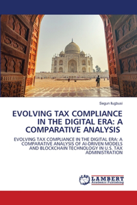 Evolving Tax Compliance in the Digital Era