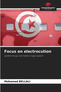 Focus on electrocution