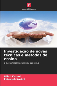 Investigação de novas técnicas e métodos de ensino