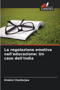 La regolazione emotiva nell'educazione