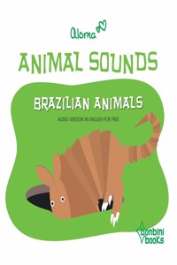 Animal Sounds - Brazilian Animals