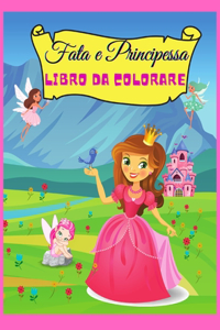 Fata e Principessa libro da colorare