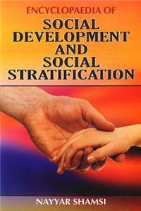 Encyclopaedia of Social Development and Social Stratification