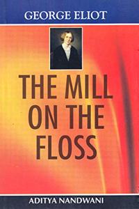 George Eliot???The Mill On The Floss,