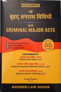 New Criminal Major Acts (Bharatiya Nyaya Sanhita 2023, Bharatiya Nagarik Suraksha Sanhita 2023 and Bharatiya Suraksha Adiniyam 2023) (Diglot, English/Hindi)