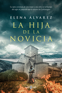 Hija de la Novicia / The Novice's Daughter