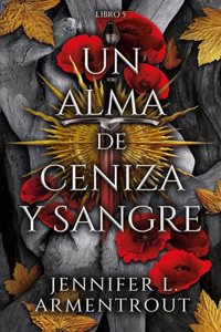 Alma de Ceniza Y Sangre