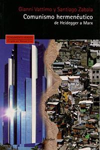 Comunismo hermeneutico: De Heidegger a Marx