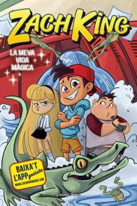Zach King. La meva vida magica
