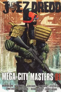 Juez Dredd 01 Mega-City Masters (Juez Dredd / Judge Dredd)