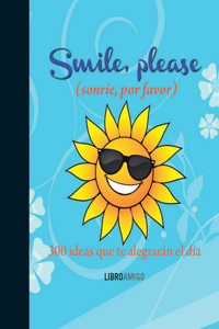 Smile, Please (Sonrie, Por Favor)