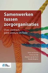 Samenwerken Tussen Zorgorganisaties