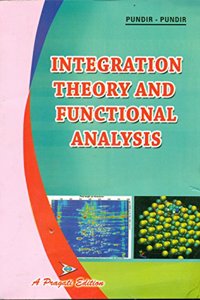 Integration Theory And Functional Analysis