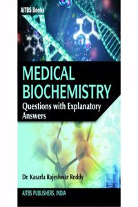 Medical Biochemistry (Questions with Explanatory Answers), 1/Ed.