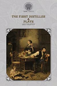 The First Distiller & Plays