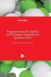 Fingerprints in the Optical and Transport Properties of Quantum Dots