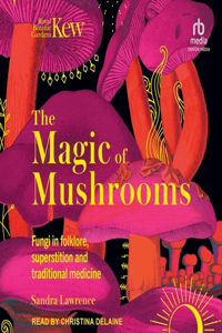 Magic of Mushrooms
