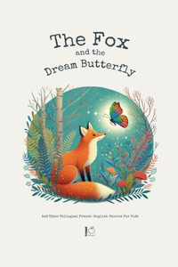 Fox And The Dream Butterfly