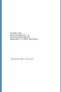Trauma and Transformation