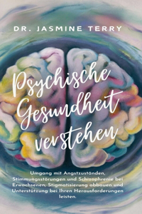 Psychische Gesundheit verstehen