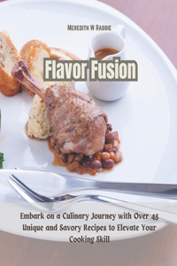 Flavor Fusion