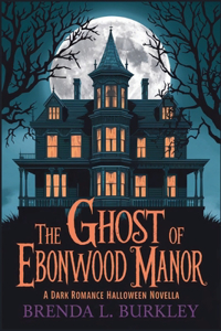 Ghost of Ebonwood Manor
