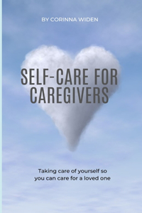 Self-Care for Caregivers