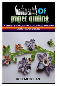 Fundamentals of Paper Quiling