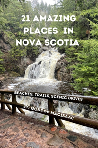 21 Amazing Places in Nova Scotia
