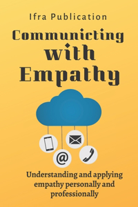 Communicating with Empathy