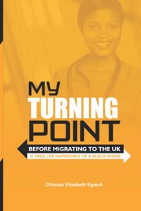 My Turning Point