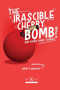 Irascible Cherry Bomb