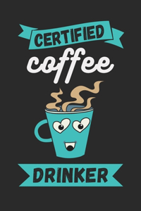 Certified coffee drinker