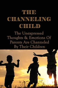 The Channeling Child