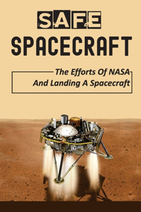 Safe Spacecraft