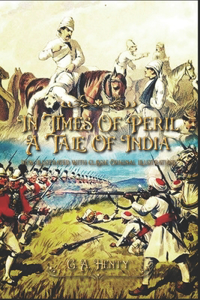 In Times Of Peril A Tale Of India