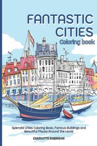 Fantastic Cities Coloring Book