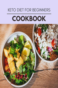 Keto Diet For Beginners Cookbook