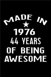 Made in 1976: 44 Year Old Birthday Gift for Men and Women