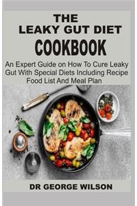 The Leaky Gut Diet Cookbook