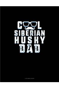 Cool Siberian Husky Mom