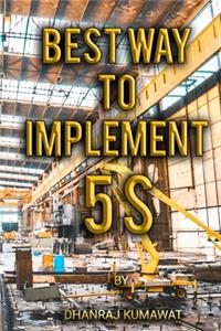 Best Way to Implement 5S