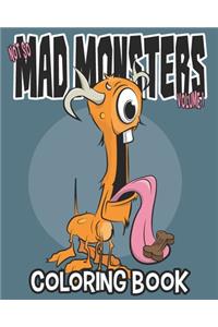 Not So Mad Monsters: Coloring Book