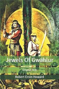 Jewels Of Gwahlur