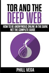 Tor And The Deep Web